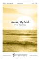 Awake, My Soul SATB choral sheet music cover